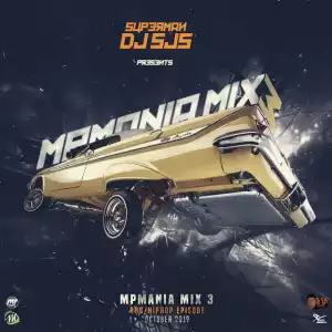 Dj Sjs - MpMania Mix (Vol 3)